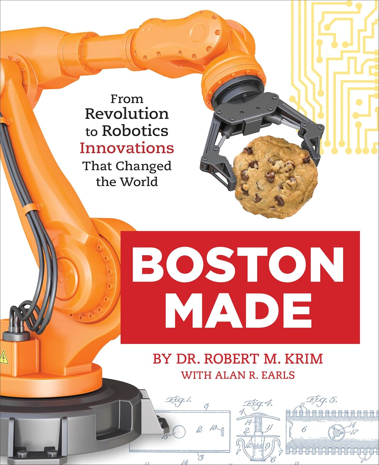 Boston Made: From Revolution to Robotics book cover